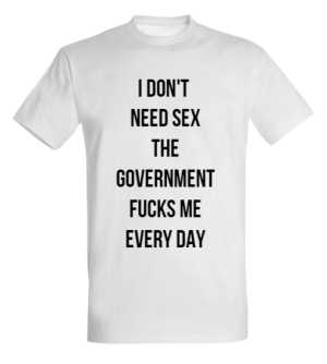 The Government Fucks Me Everyday