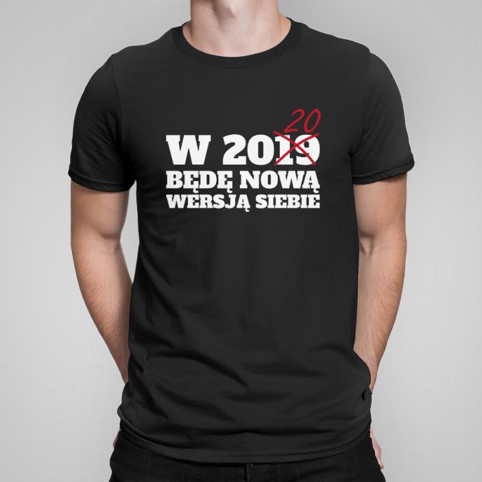 2020 Nowa Wersja siebie koszulka męska