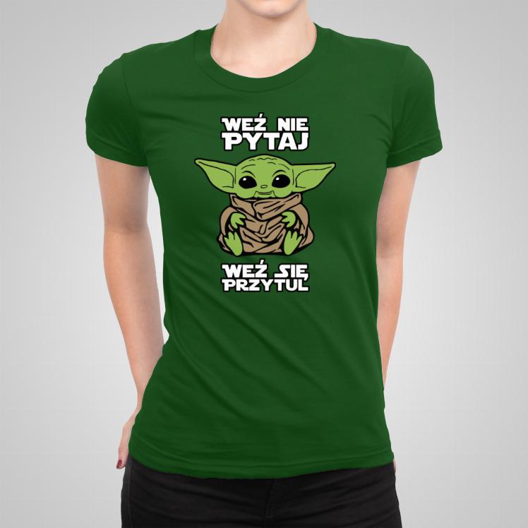 Baby Yoda Weź się przytul koszulka damska