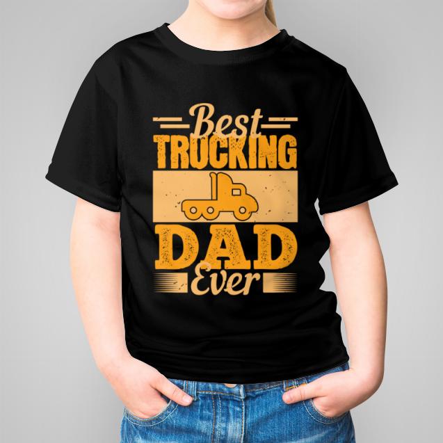 Best trucking dad koszulka dziecięca