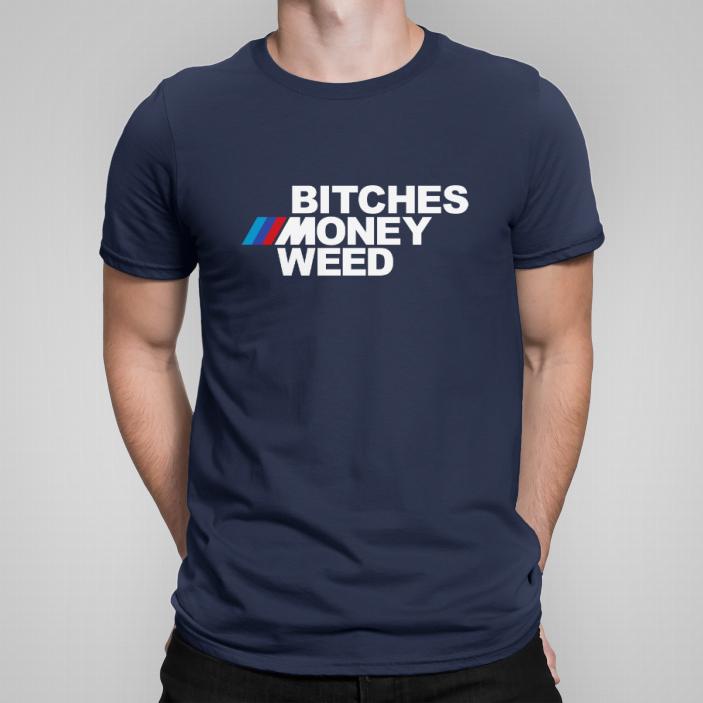 BMW Bitches Money Weed koszulka męska