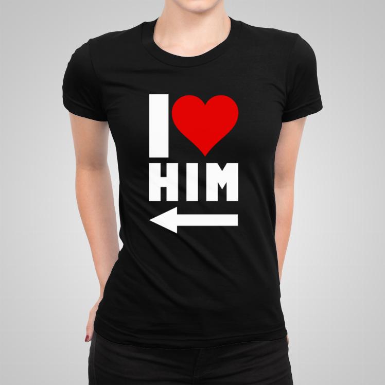 Dla zakochanych - I love him 2 koszulka damska
