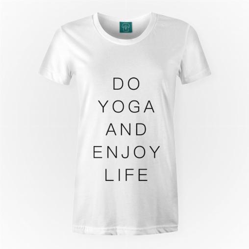 Do yoga and enjoy life koszulka damska