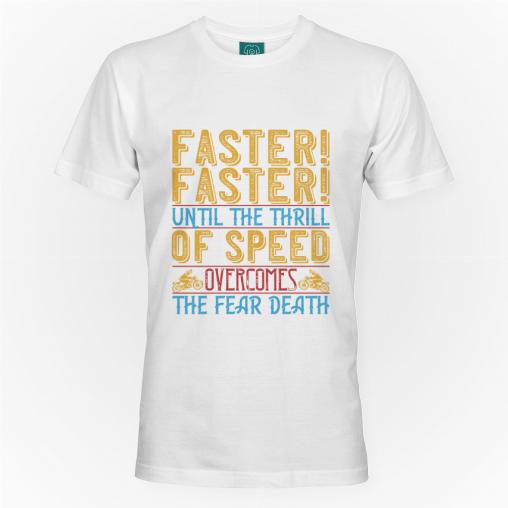 Faster! Faster! koszulka męska