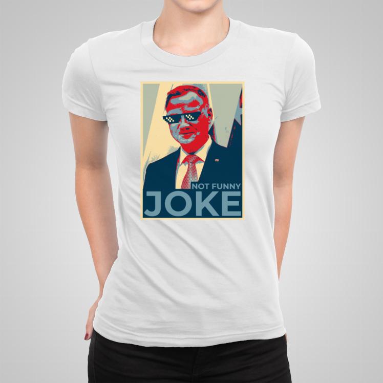 Not funny Joke koszulka damska