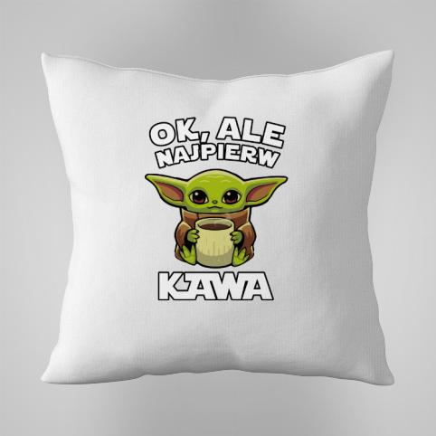 Yoda najpierw kawa poduszka
